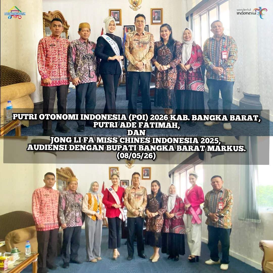 Audiensi dan Silaturahmi Putri Otonomi Indonesia (POI) 2026 Kab. Bangka Barat dan Miss Chines Indonesia 2025 Asal Bangka Barat